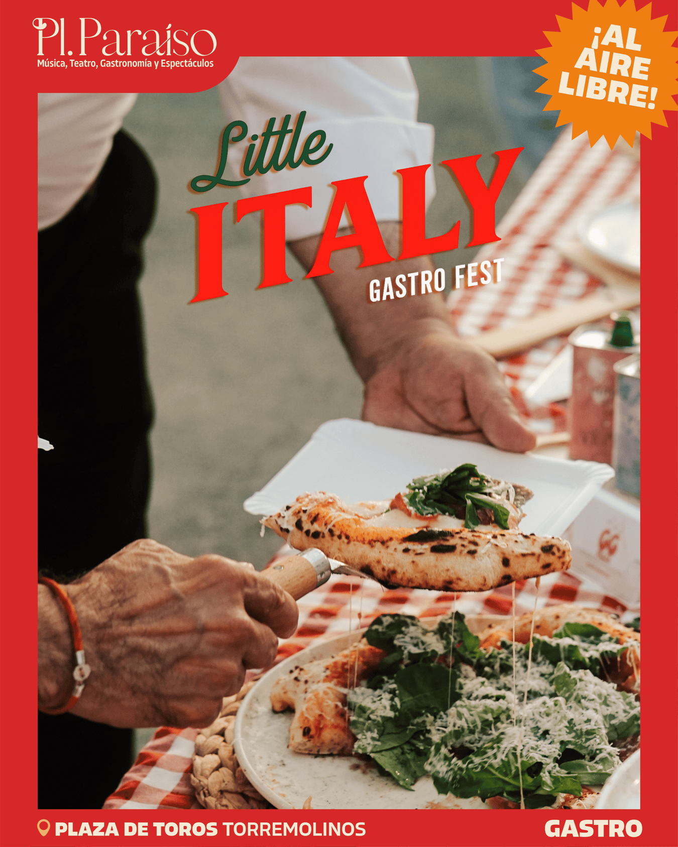 LITTLE ITALY 🇮🇹 Festival gastronómico italiano - Torremolinos - Plaza Paraíso