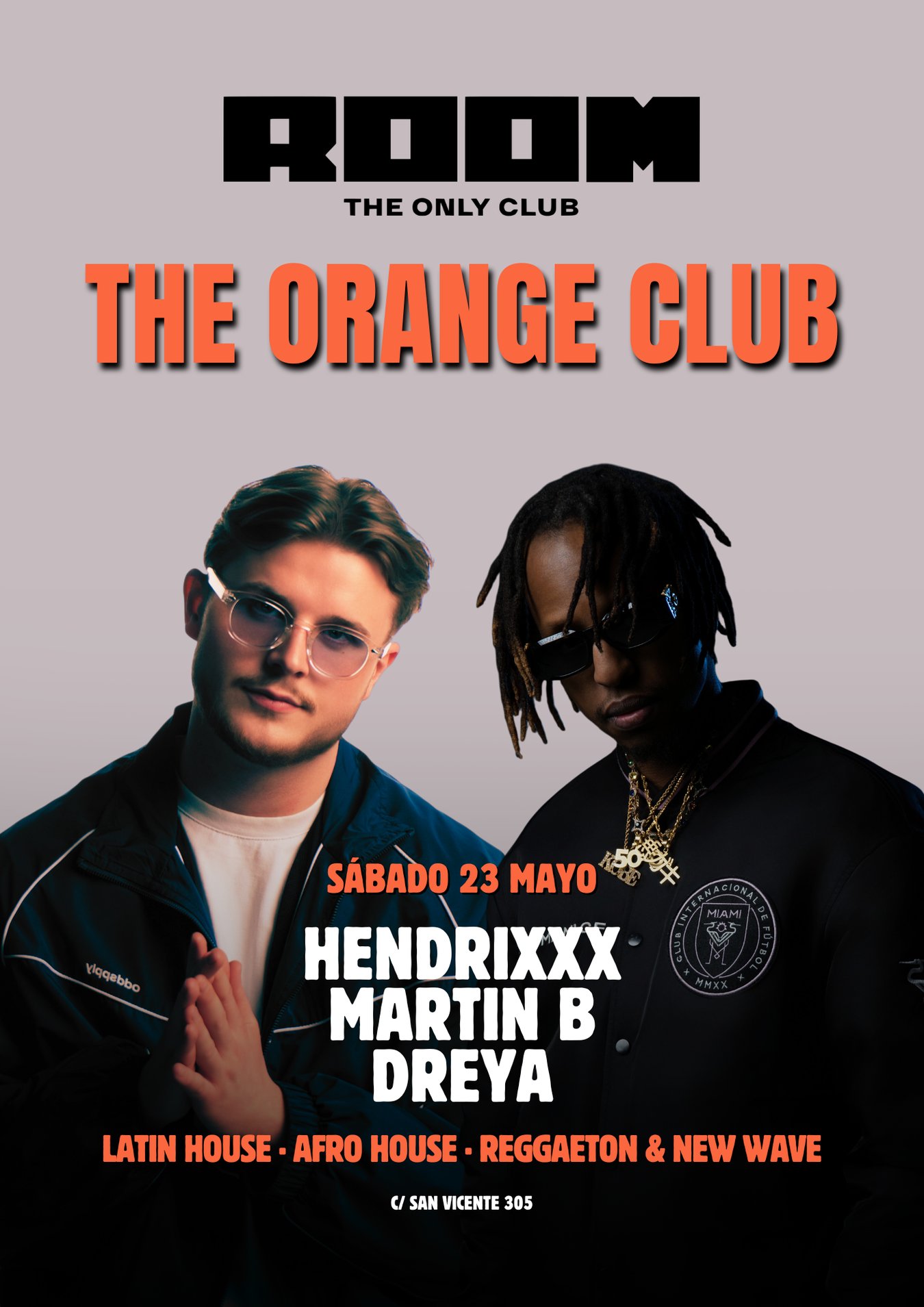 THE ORANGE CLUB • HENDRIXXX, MARTYN B, DREYA
