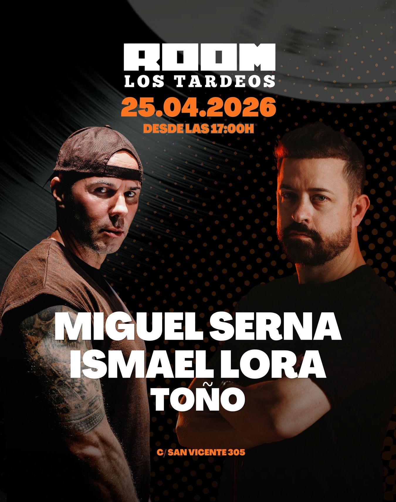 TARDEO MIGUEL SERNA + ISMAEL LORA + TOÑO
