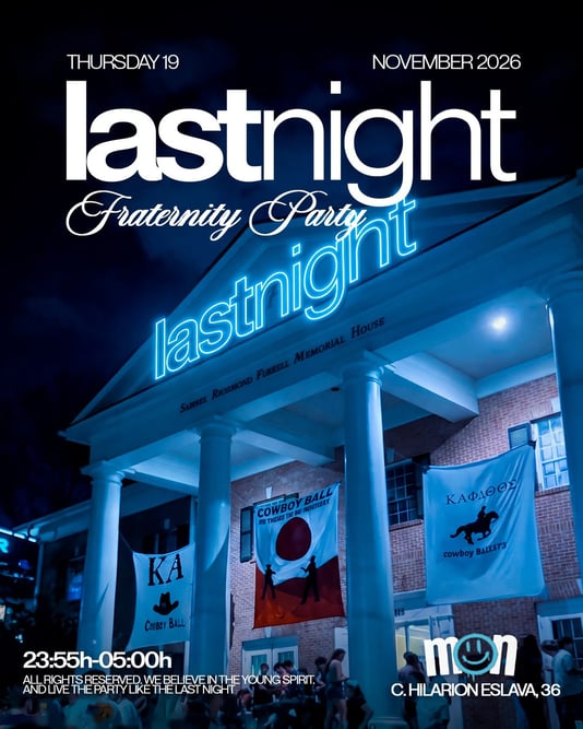 Cartel de JUEVES Last Night X Mon - FRATERNITY PARTY