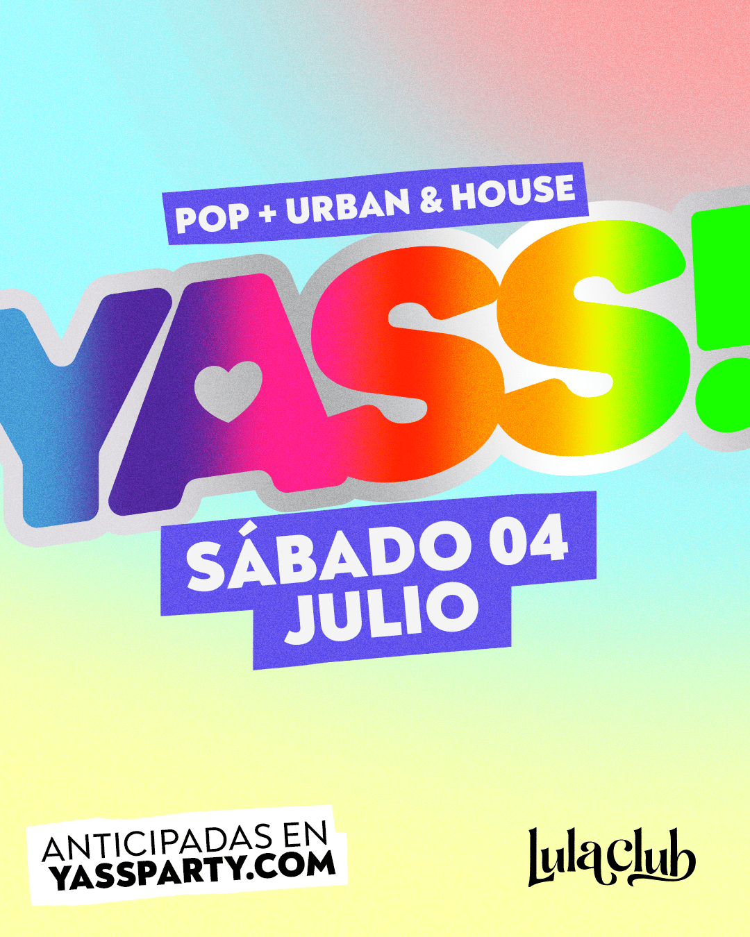 YASS! Party - Madrid - Especial PRIDE 2026 en LULA CLUB