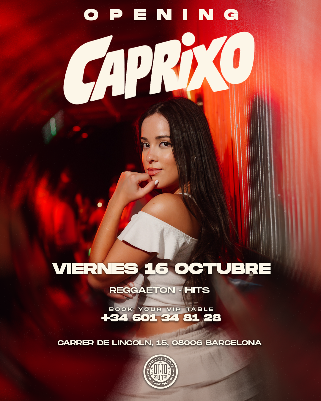 OPENING CAPRIXO FRIDAYS