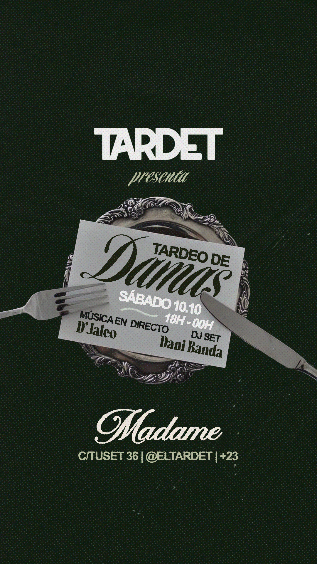 Image de Opening TARDET en Madame Tuset à MADAME TUSET.