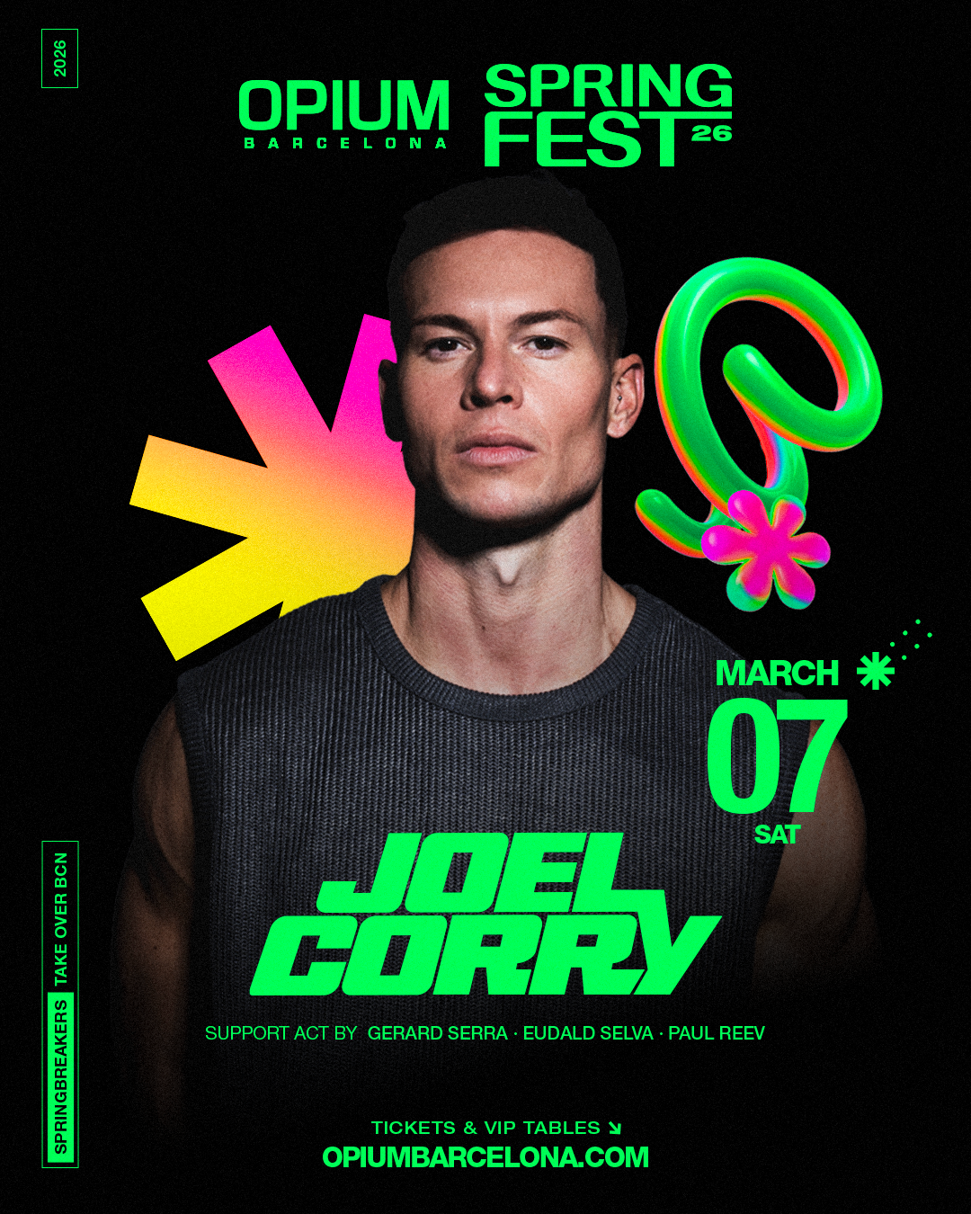 Joel Corry Springfest 2026 | Sam. 7 mars | Opium Barcelona