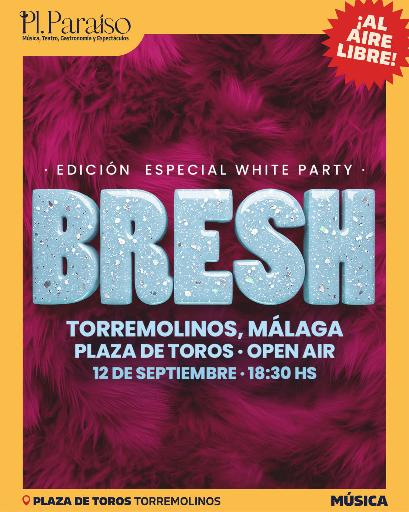 BRESH OPEN AIR - Torremolinos - Plaza Paraíso