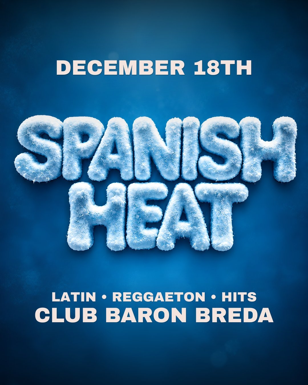 Spanish Heat Breda · Fri 18 Dec