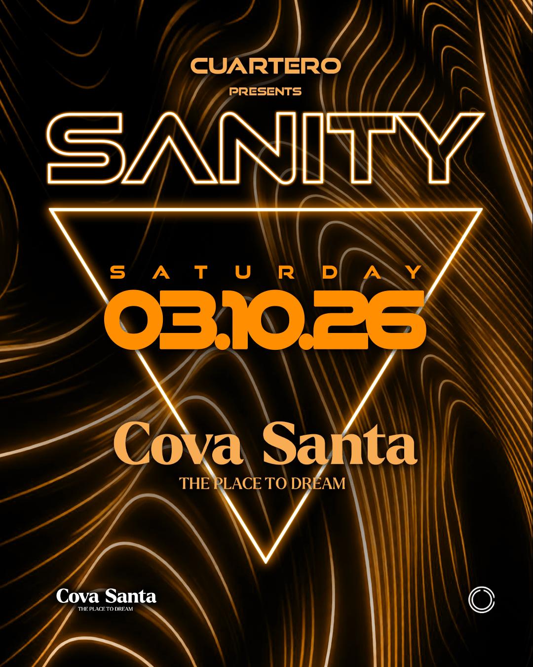 COVA SANTA PRESENTS SANITY BY CUARTERO