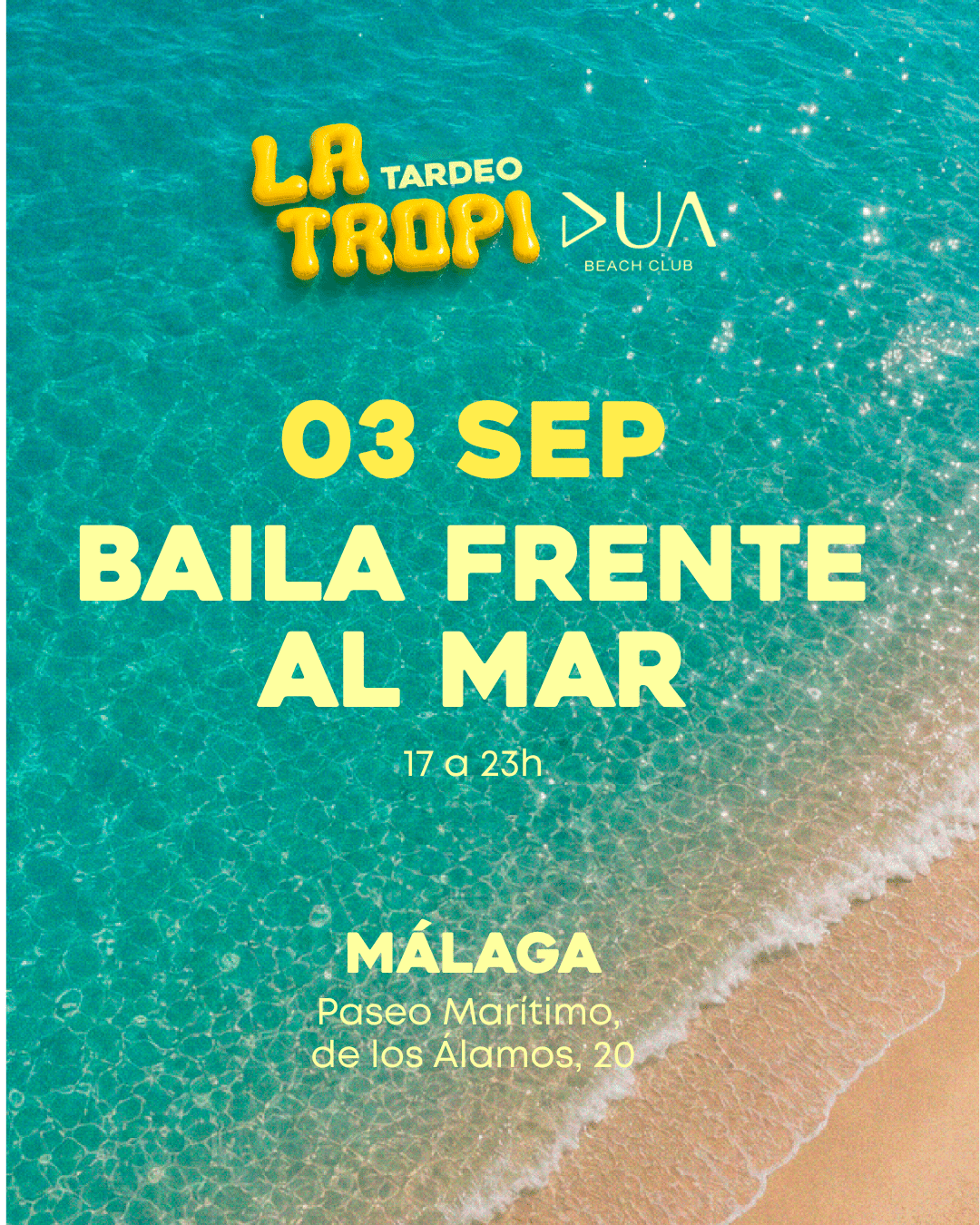 La Tropi - 03 septiembre - DUA BEACH - Málaga