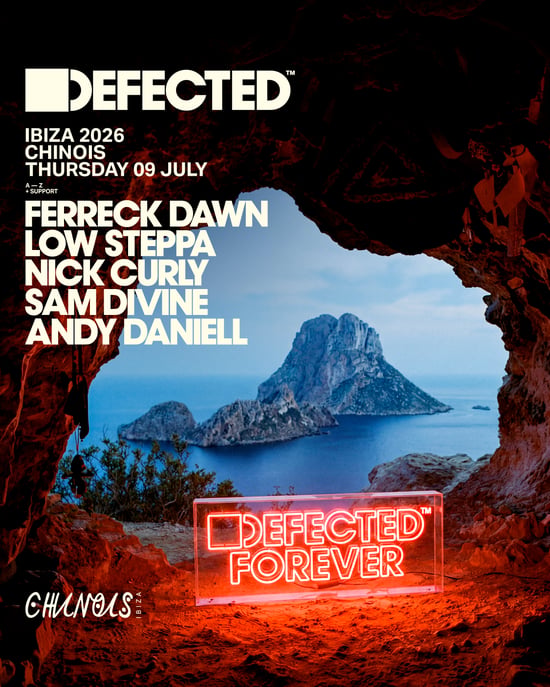 Defected: Ferreck Dawn, Low Steppa, Nick Curly, Sam Divine,Andy Daniell