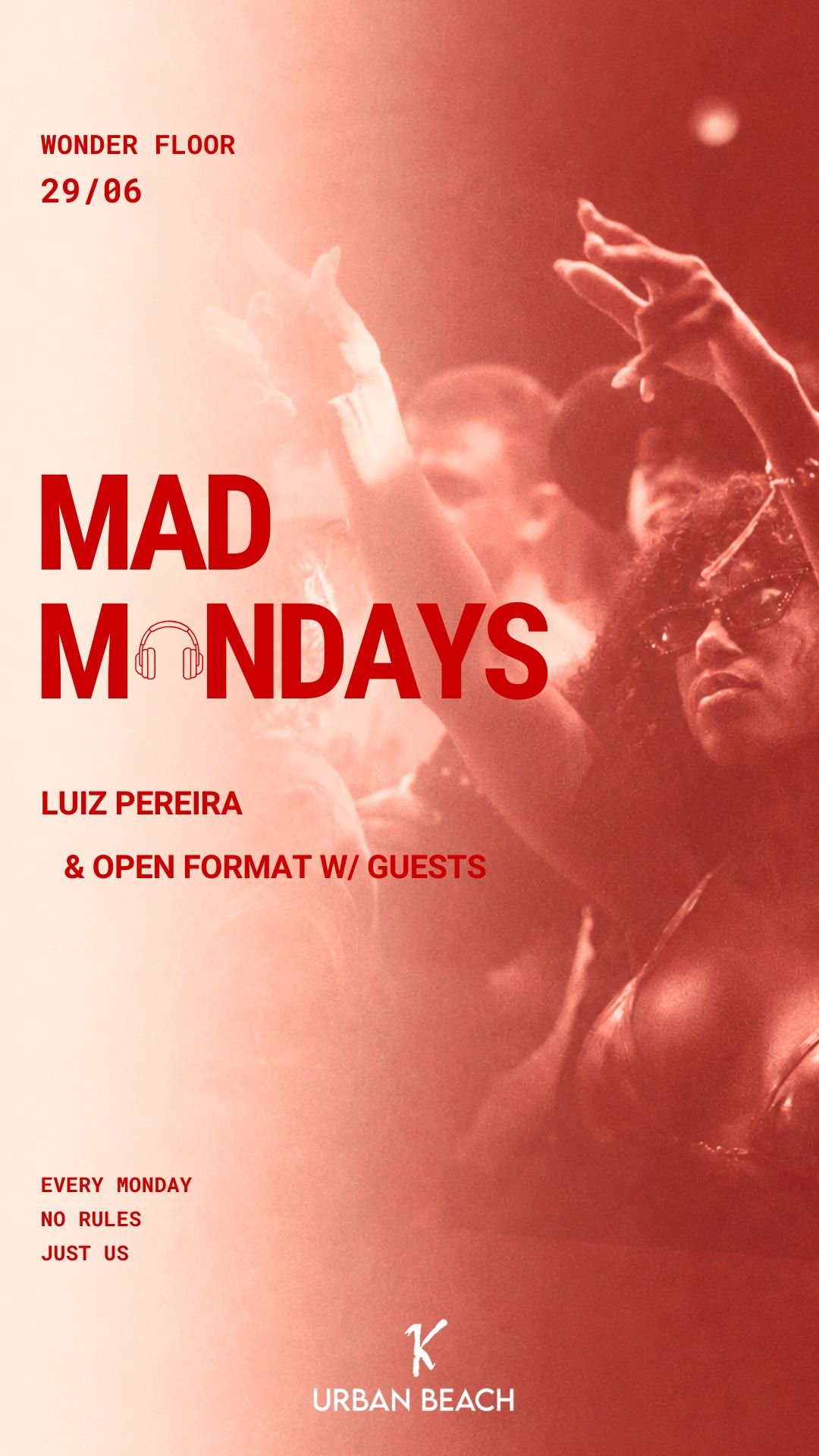 Mad Mondays
