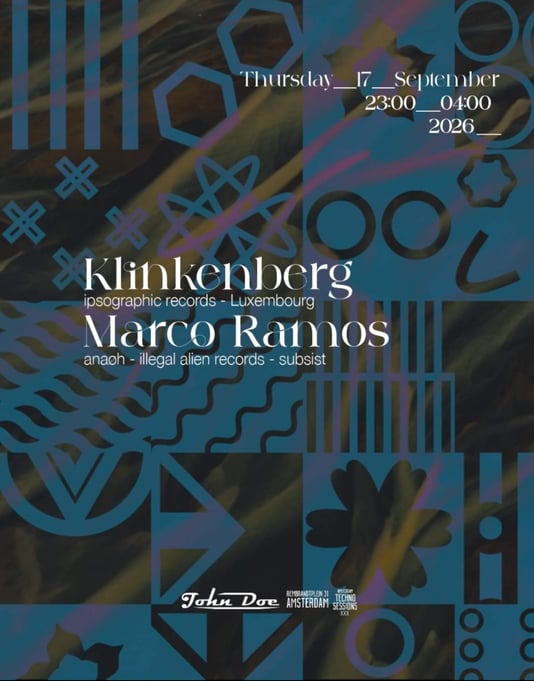 Amsterdam Techno Sessions w/ Klinkenberg (Ipsographic Records) & Marco Ramos (Anaøh) in John Doe, Amsterdam