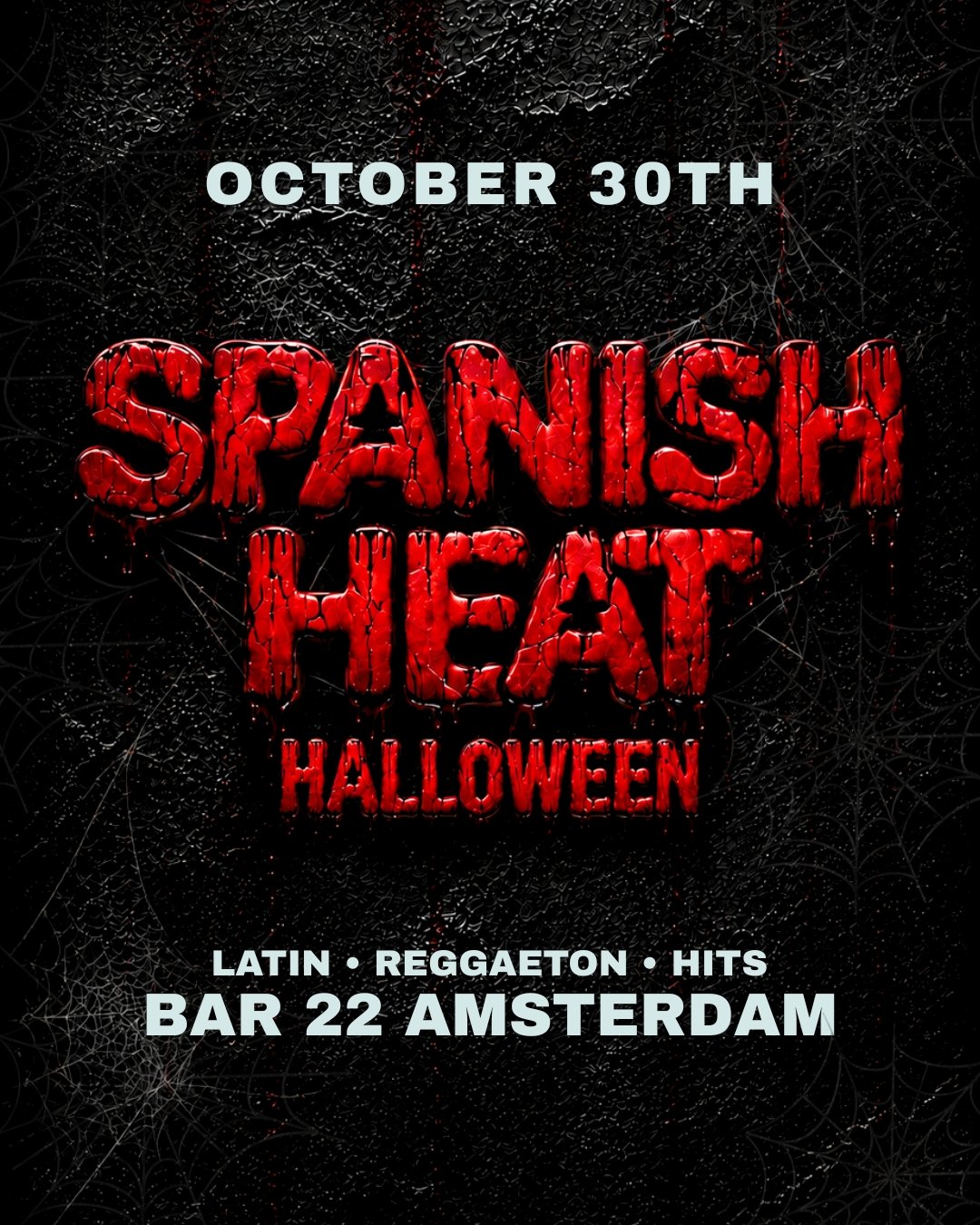 Spanish Heat Amsterdam · Fri 30 Oct