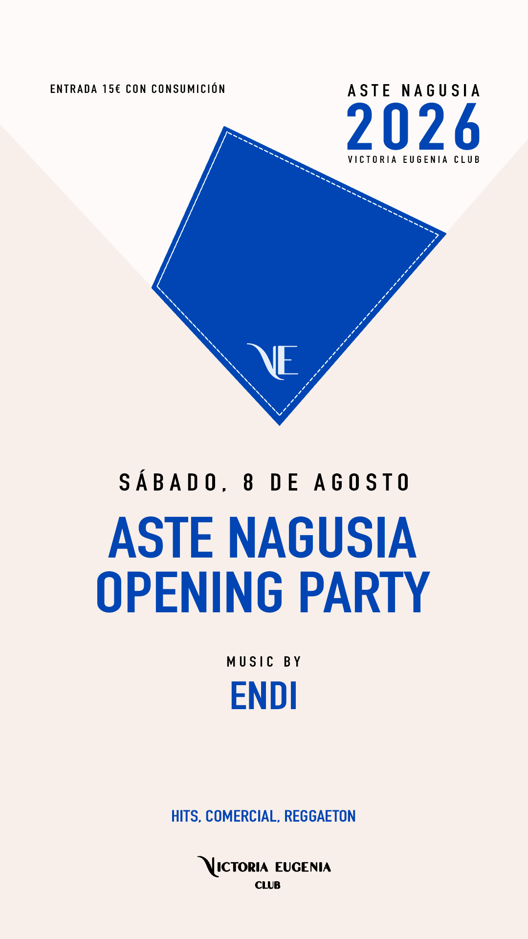 ASTE NAGUSIA OPENING PARTY