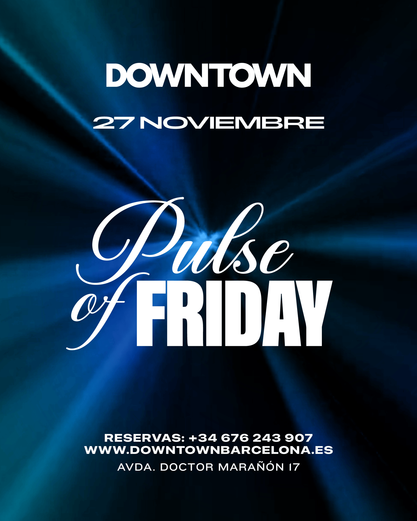PULSE OF FRIDAY - DOWNTOWN
