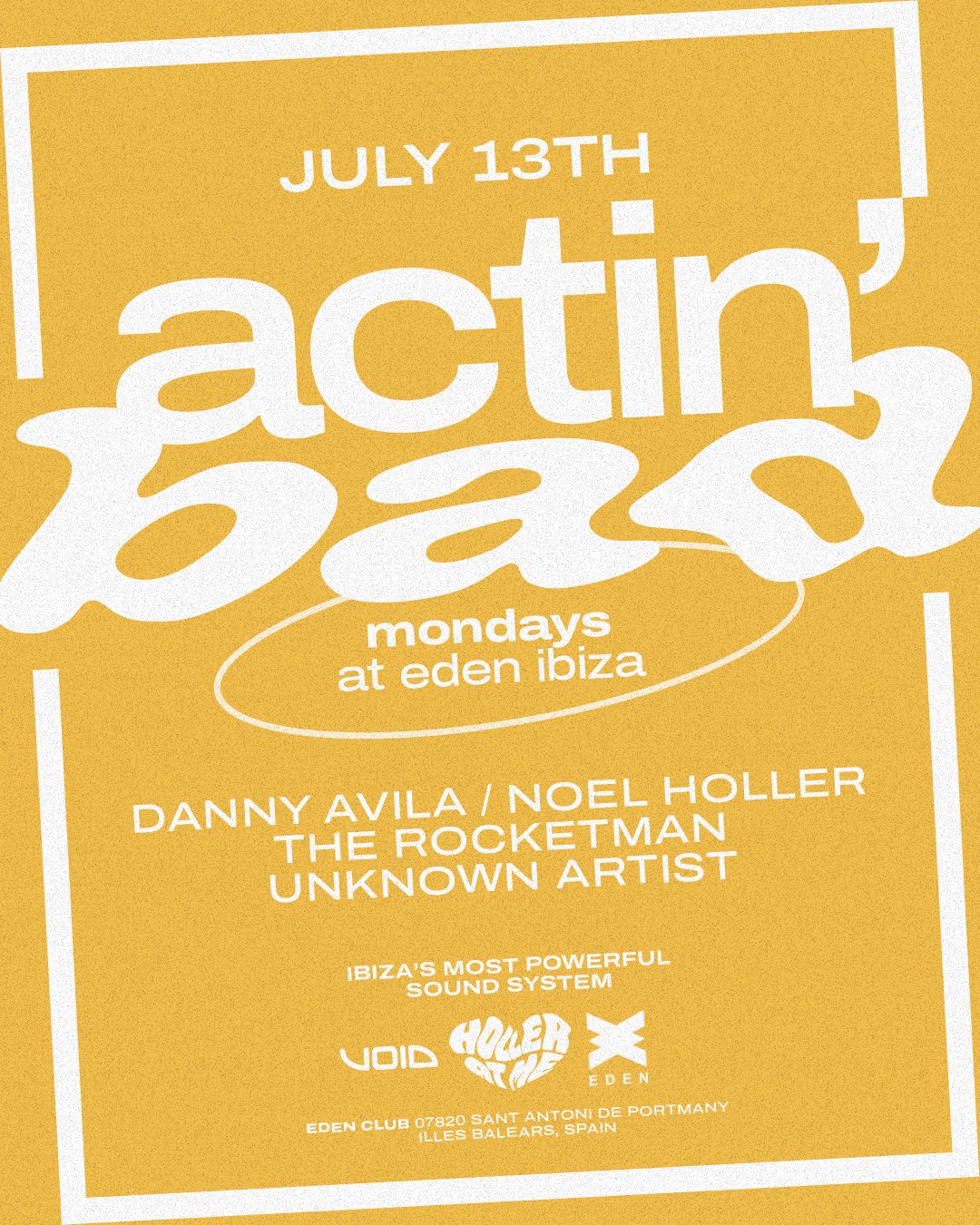 ACTIN´BAD WEEK 2 (Presented by Holler At Me)