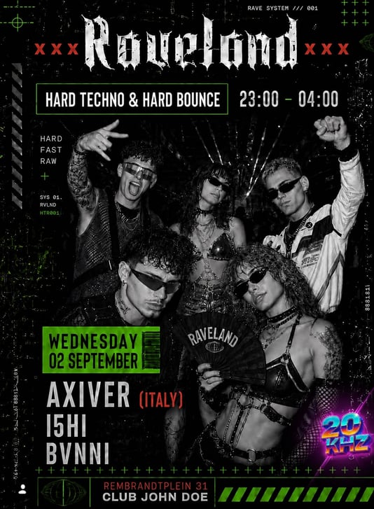 RAVELAND: Hard Techno & Hard Bounce w/ Axiver [IT], I5HI & BVNNII in John Doe, Amsterdam