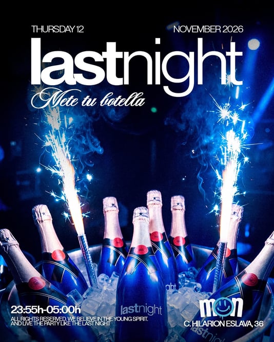 Cartel de JUEVES Last Night X Mon - METE TU BOTELLA