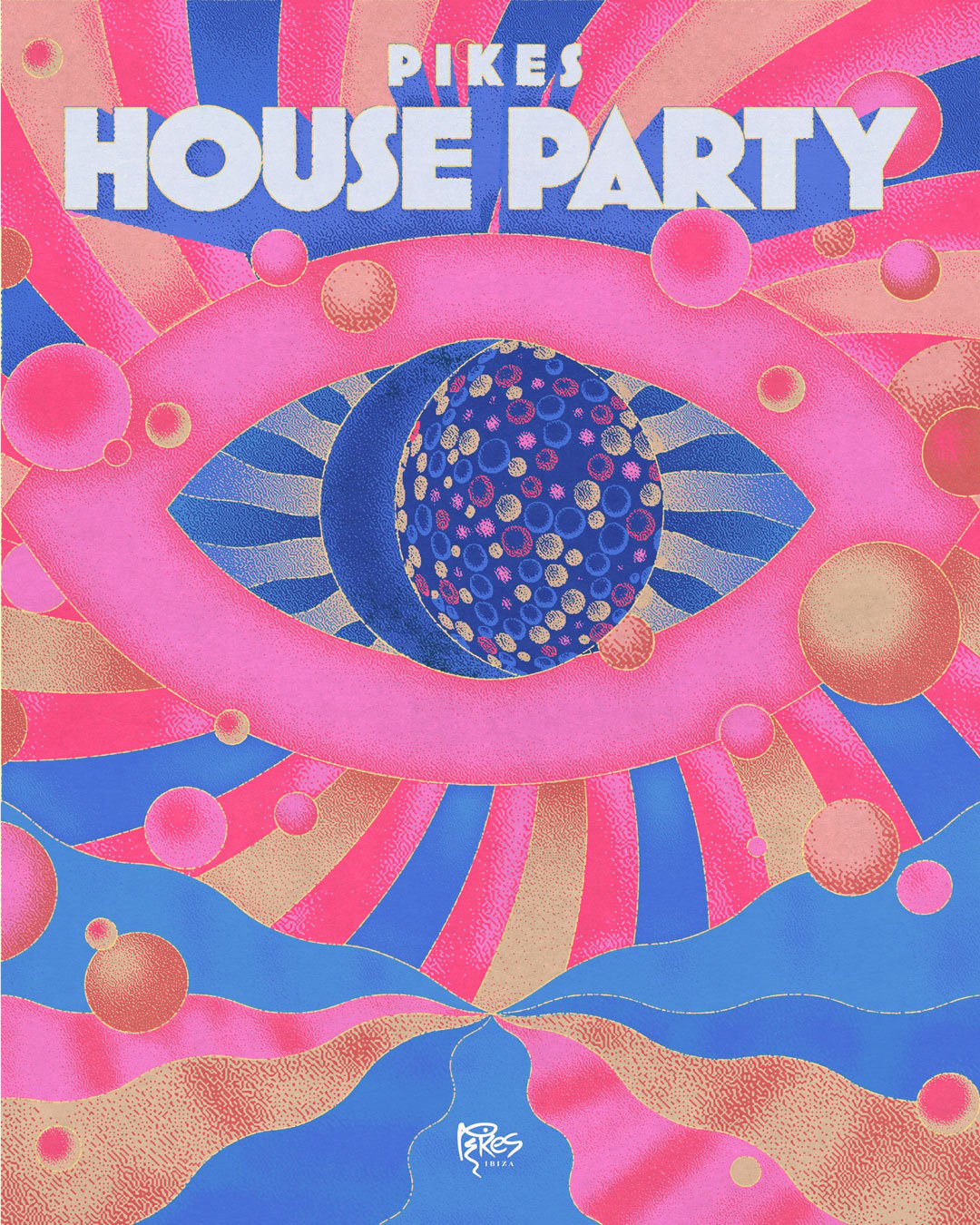 PIKES HOUSE PARTY