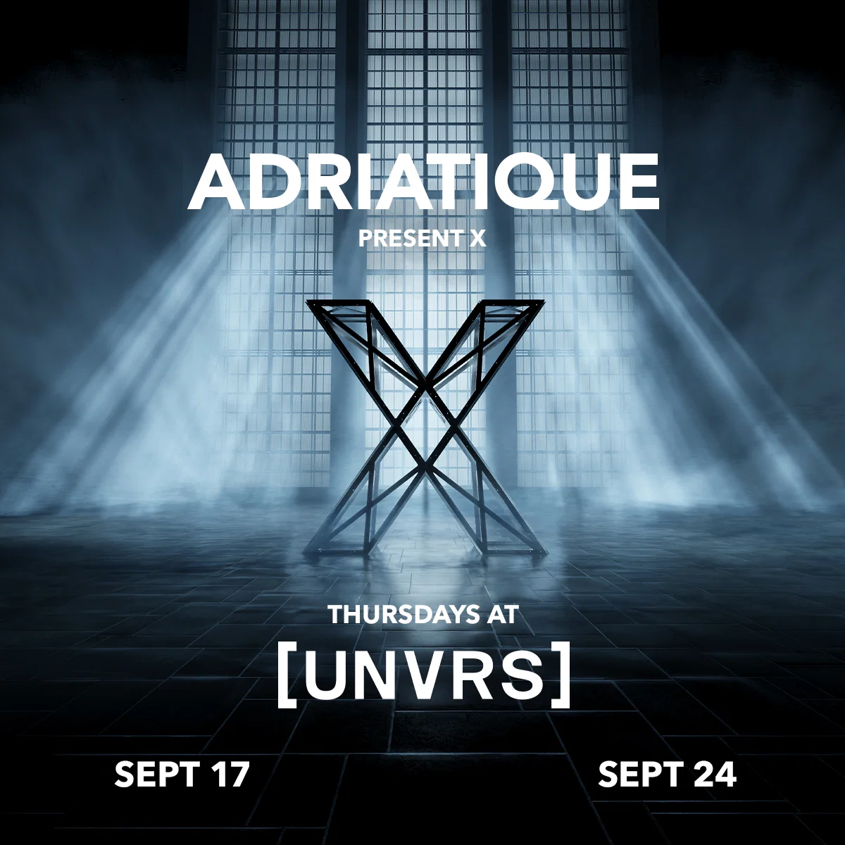 UNVRS Adriatique present X