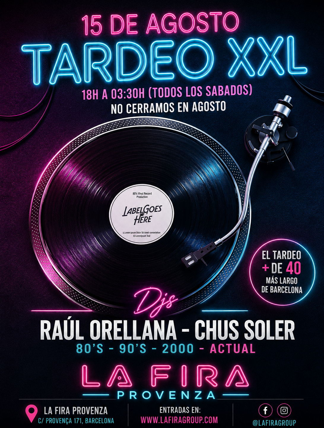 TARDEO XXL LA FIRA PROVENÇA 80S 90S 00S ACTUAL (18H A 3:30H)