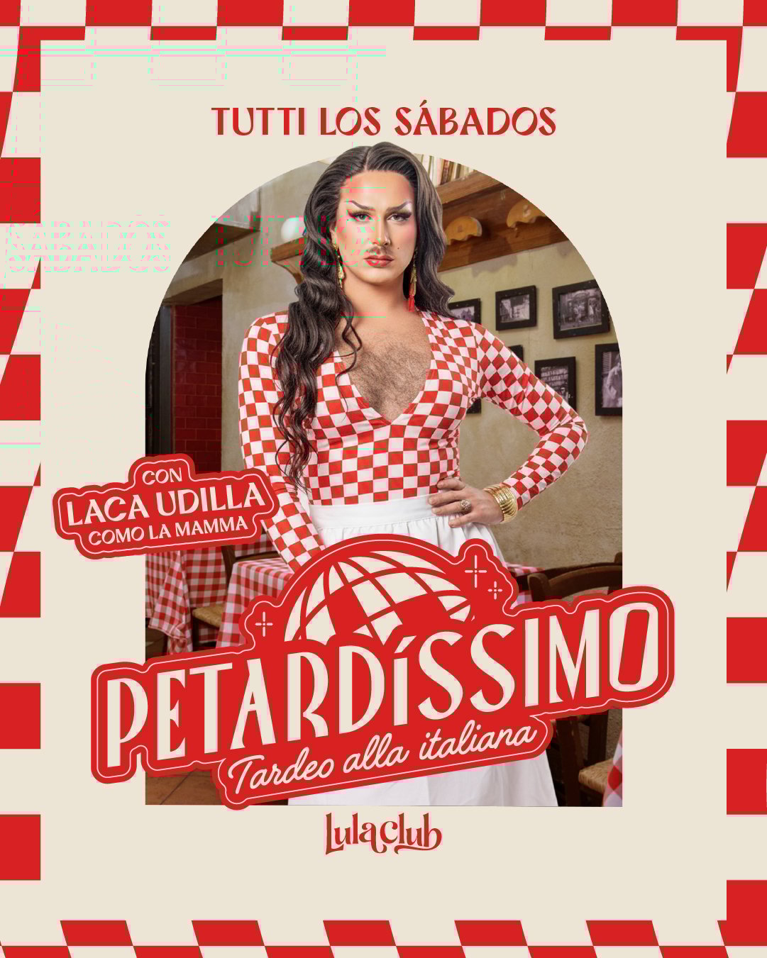 PETARDÍSSIMO - Madrid - Un tardeo alla italiana - Con LACA UDILLA
