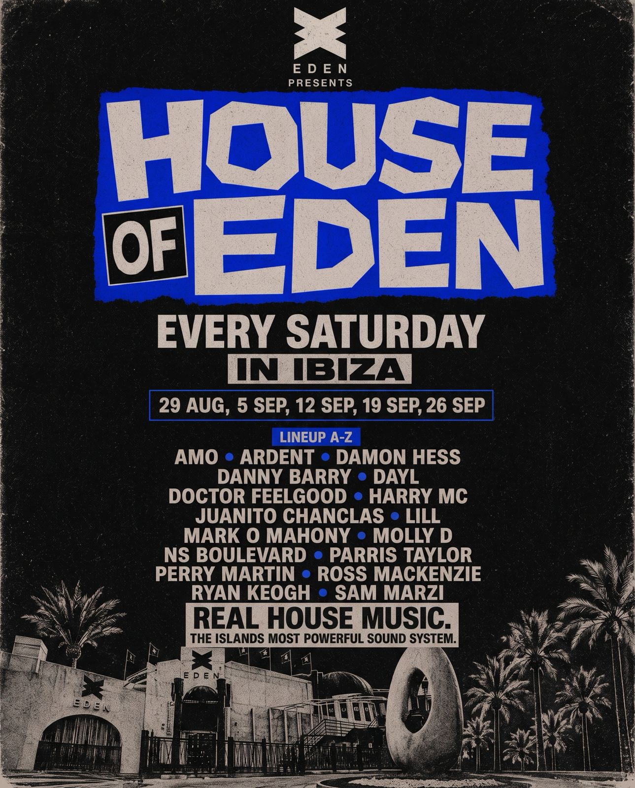 Eden HOUSE OF EDEN OPENING PARTY