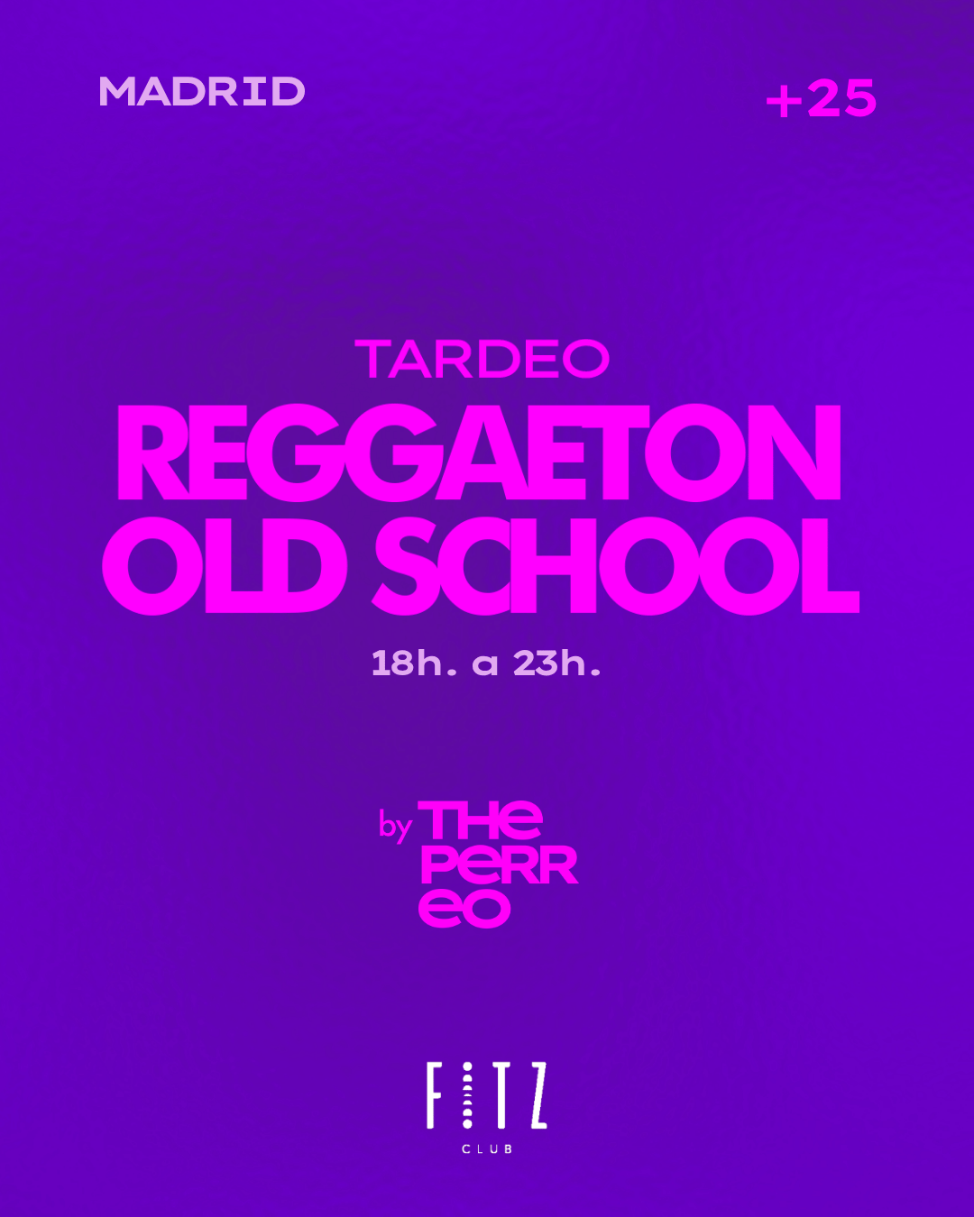 The Perreo MADRID - 24 octubre- Tardeo reggaeton old school