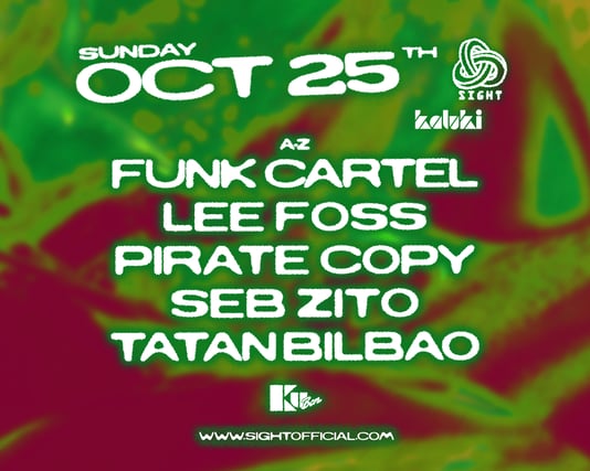 Kaluki x SIGHT pres. Funk Cartel, Lee Foss, Pirate Copy, Seb Zito, Tatan Bilbao