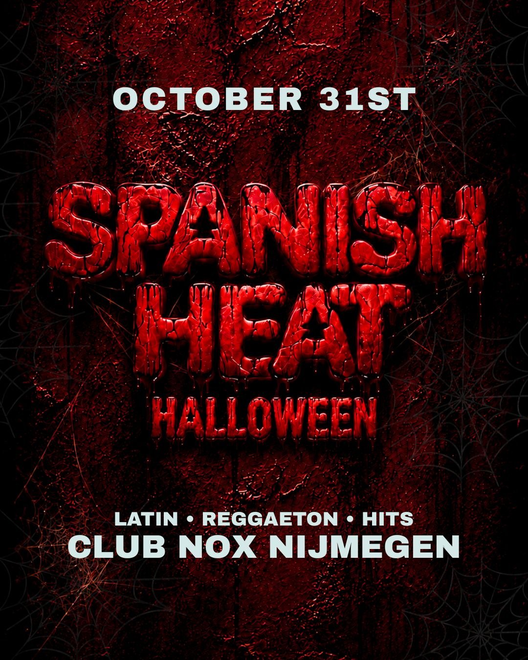Spanish Heat Nijmegen · Sat 31 Oct
