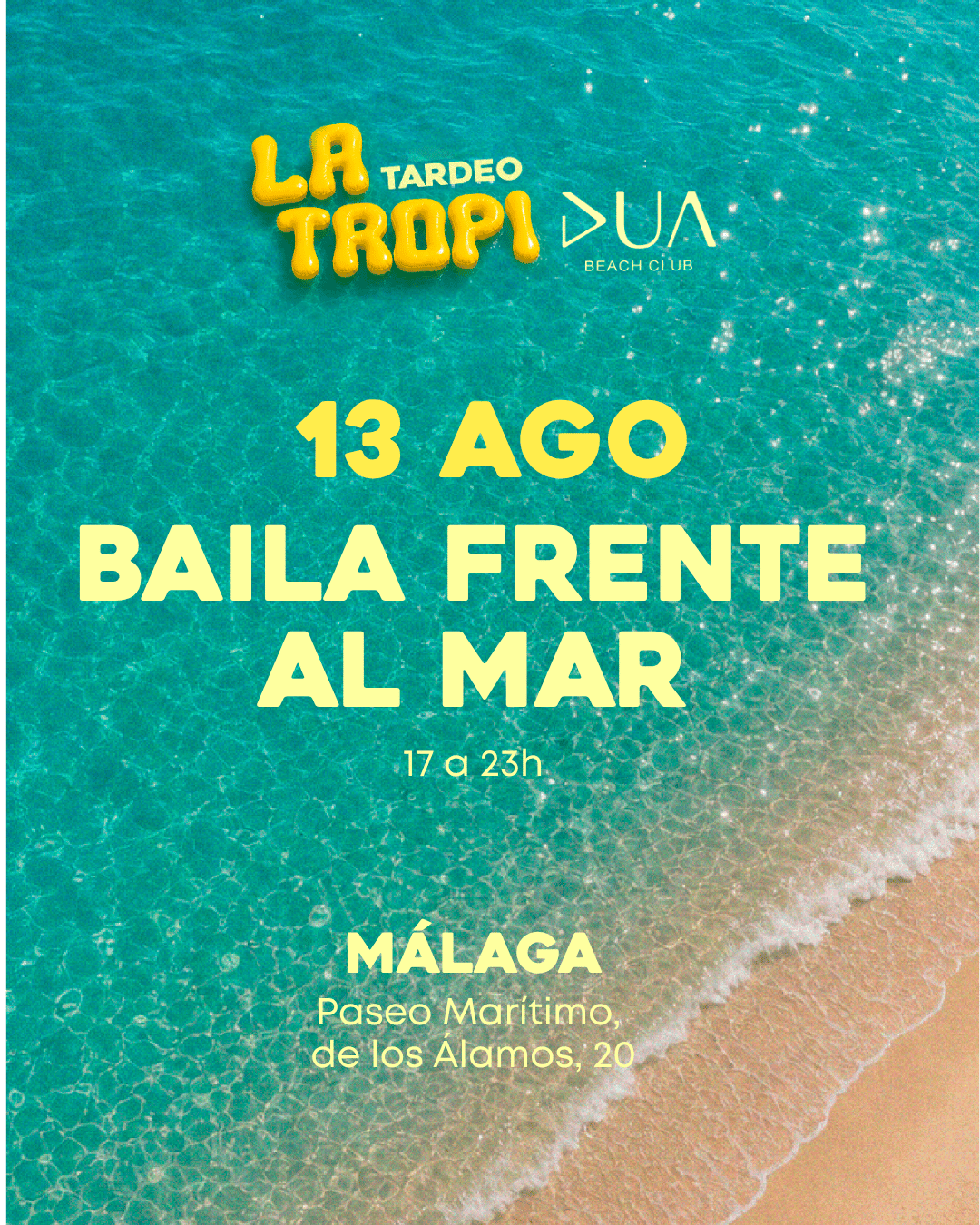 La Tropi - 13 agosto - DUA BEACH - Málaga