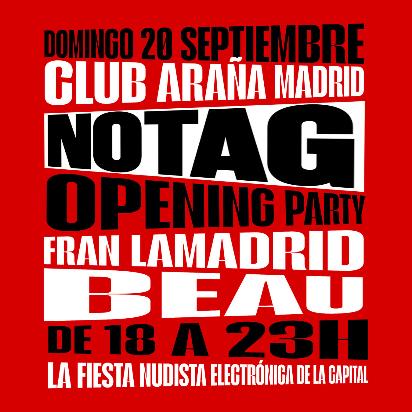 NOTAG OPENING PARTY