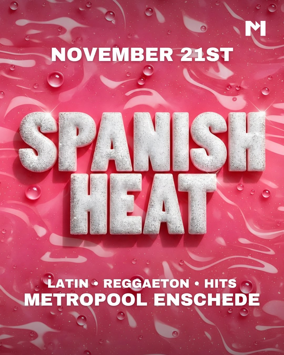 Spanish Heat Enschede · Sat 21 Nov