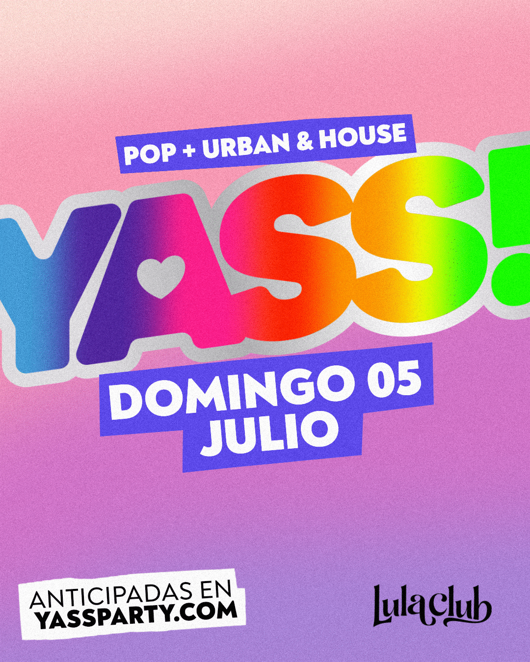 YASS! Party - Madrid - Especial PRIDE 2026 en LULA CLUB