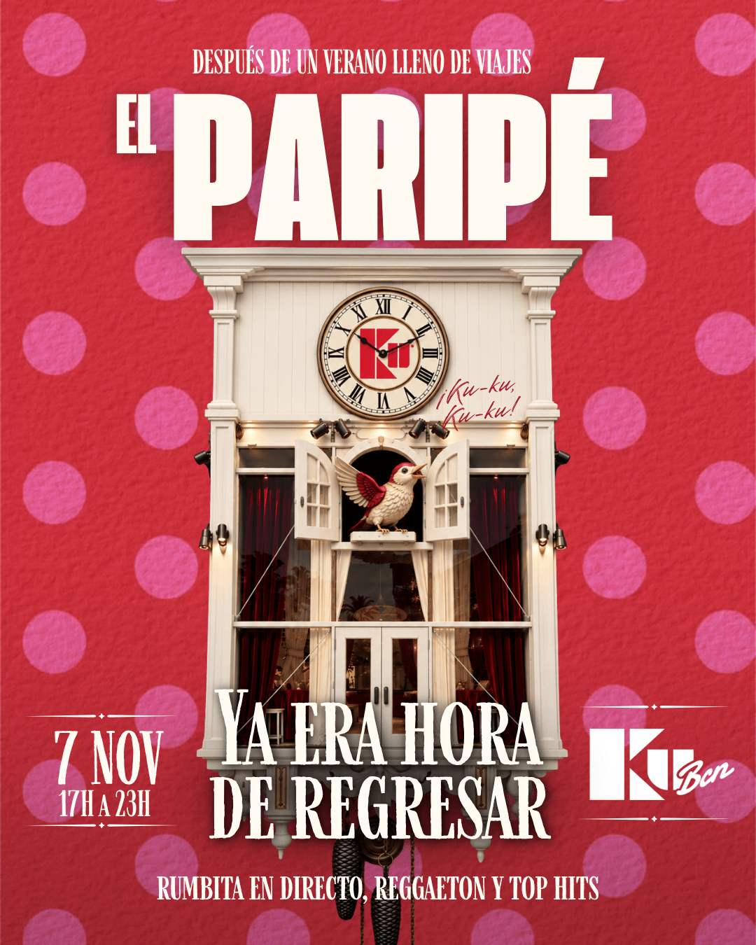 PARIPÉ x KU Barcelona💃OPENING SABADOS