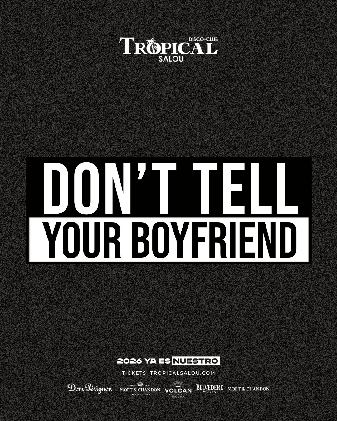 Don't tell your boyfriend