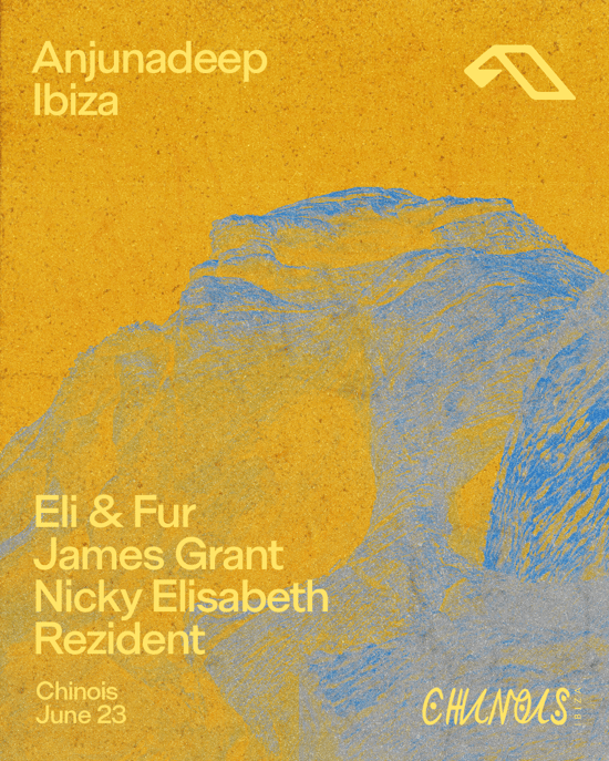 Anjunadeep: Eli & Fur, Rezident, James Grant, Nicky Elisabeth