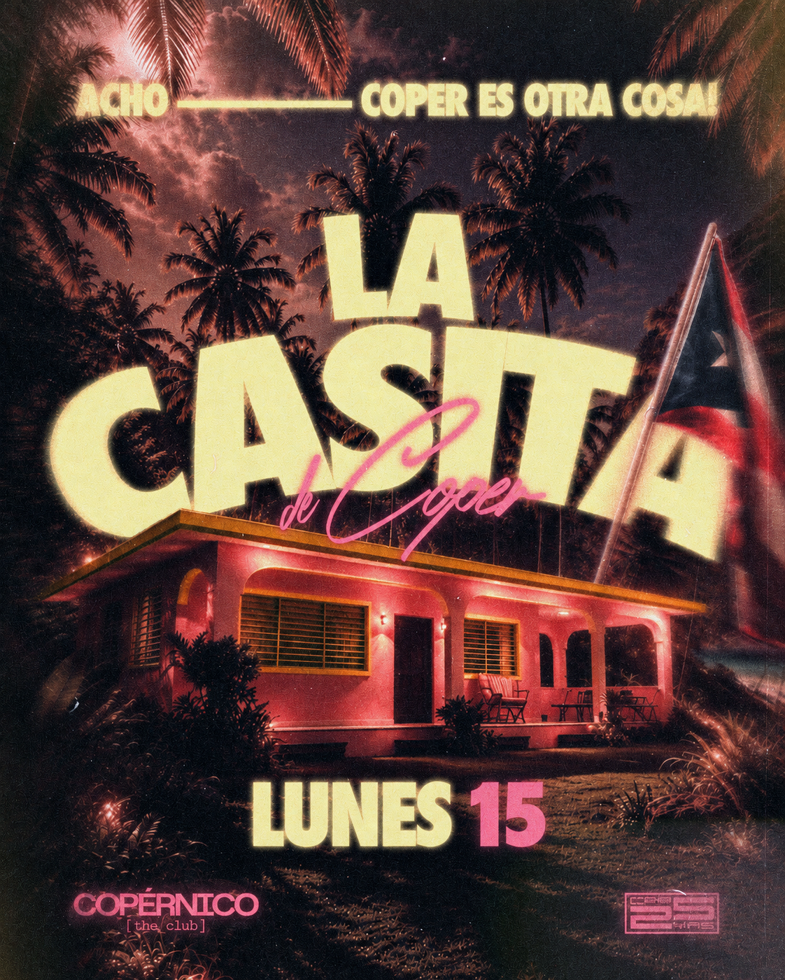LUNES COPER • LA CASITA