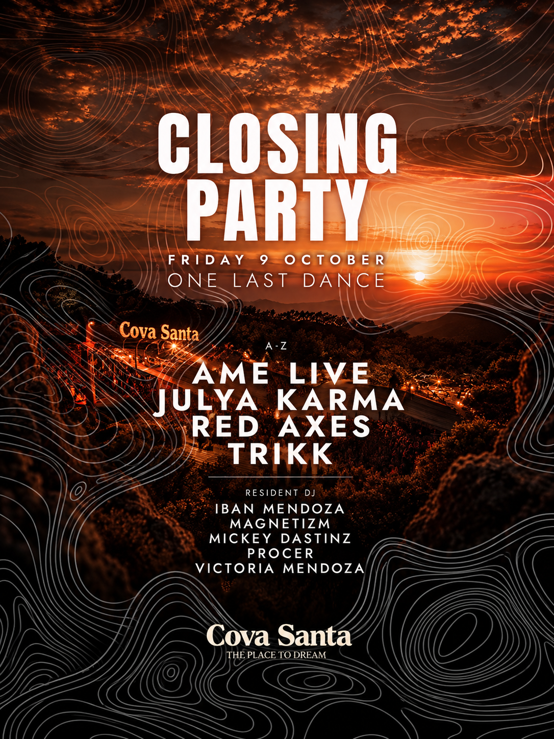Cova Santa COVA SANTA CLOSING PARTY