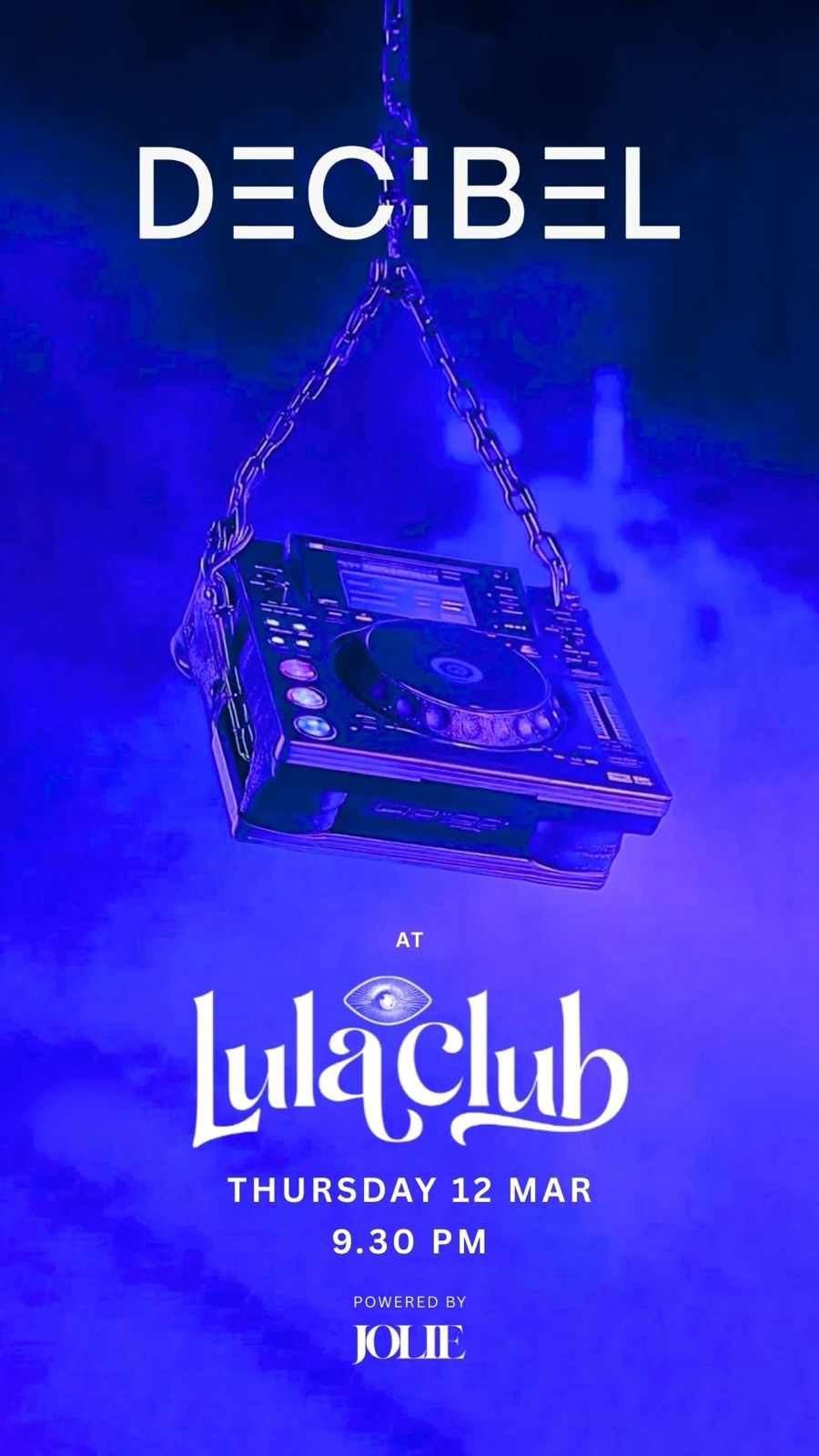 DECIBEL | Jue, 12 mar | LuLa cLub