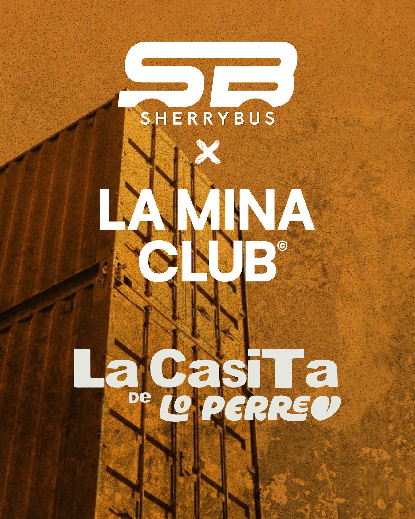 SHERRYBUS x LA CASITA DEL PERREO LA MINA