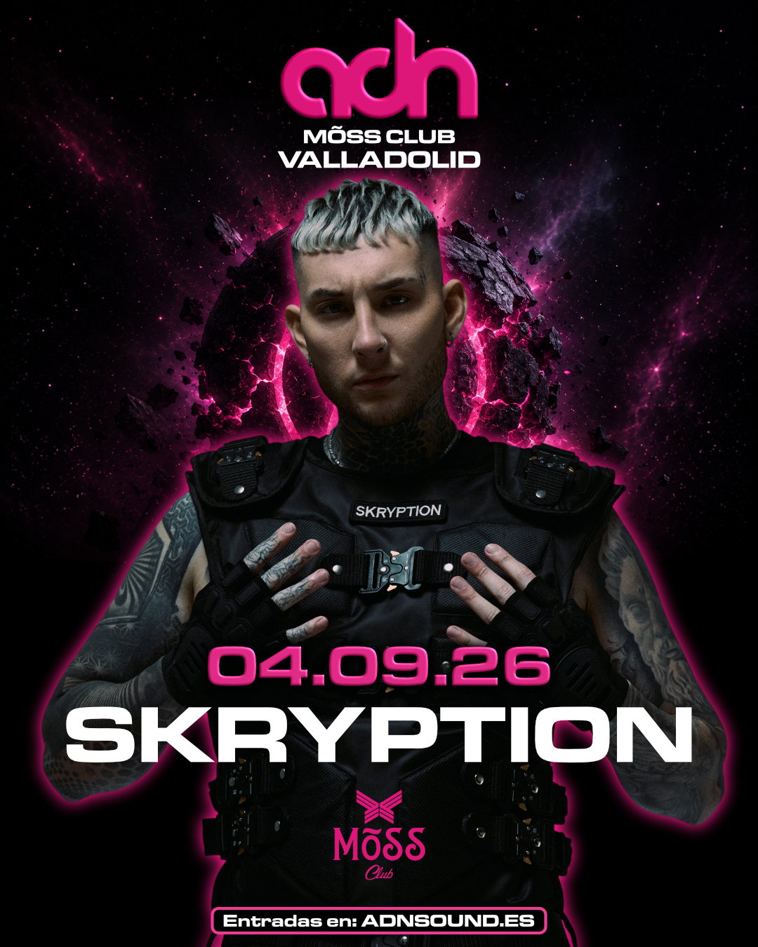 ADN w/ Skryption · MÕSS Club Valladolid
