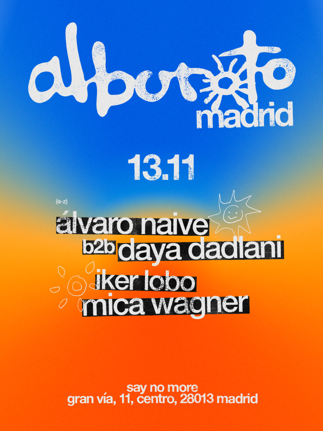 alboroto @ say no more