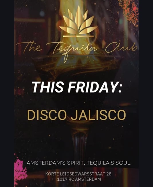 Disco Jalisco in The Tequila Club, Amsterdam