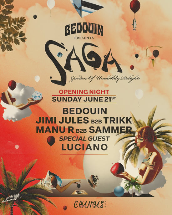 SAGA Opening: Bedouin, Jimi Jules b2b Trikk, Manu R b2b Sammar, Luciano (Special Guest)