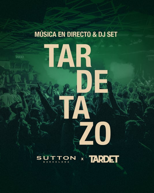 TARDETAZO x SUTTON