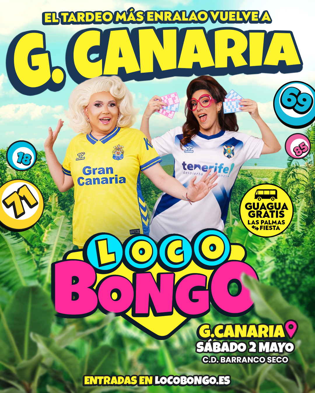 LOCO BONGO - Gran Canaria