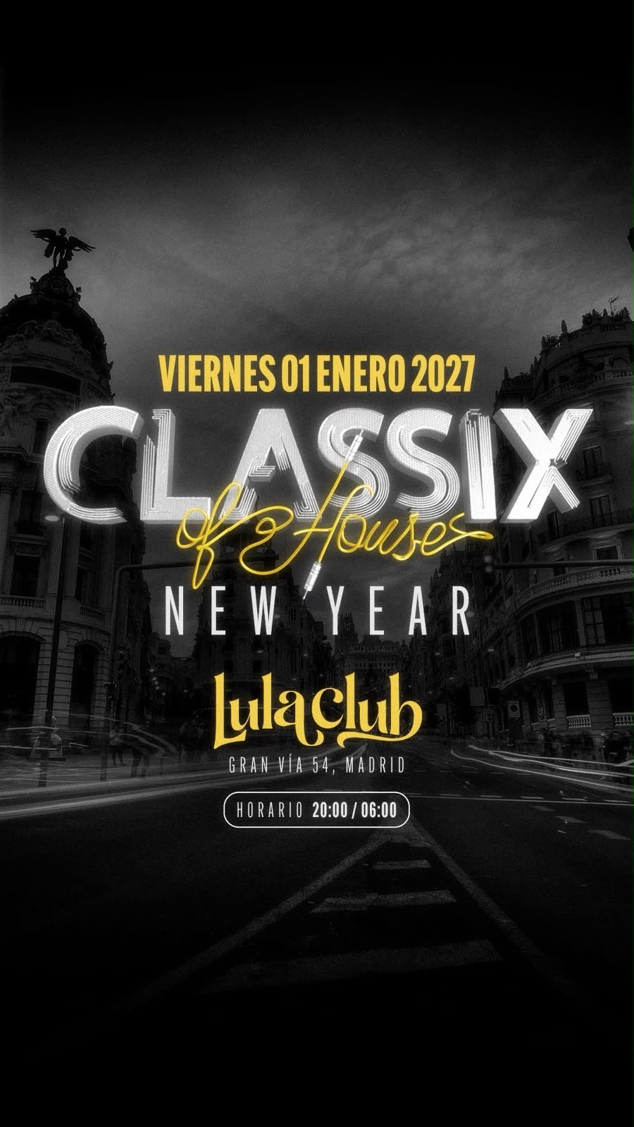 CLASSIX OF HOUSE AÑO NUEVO 2027