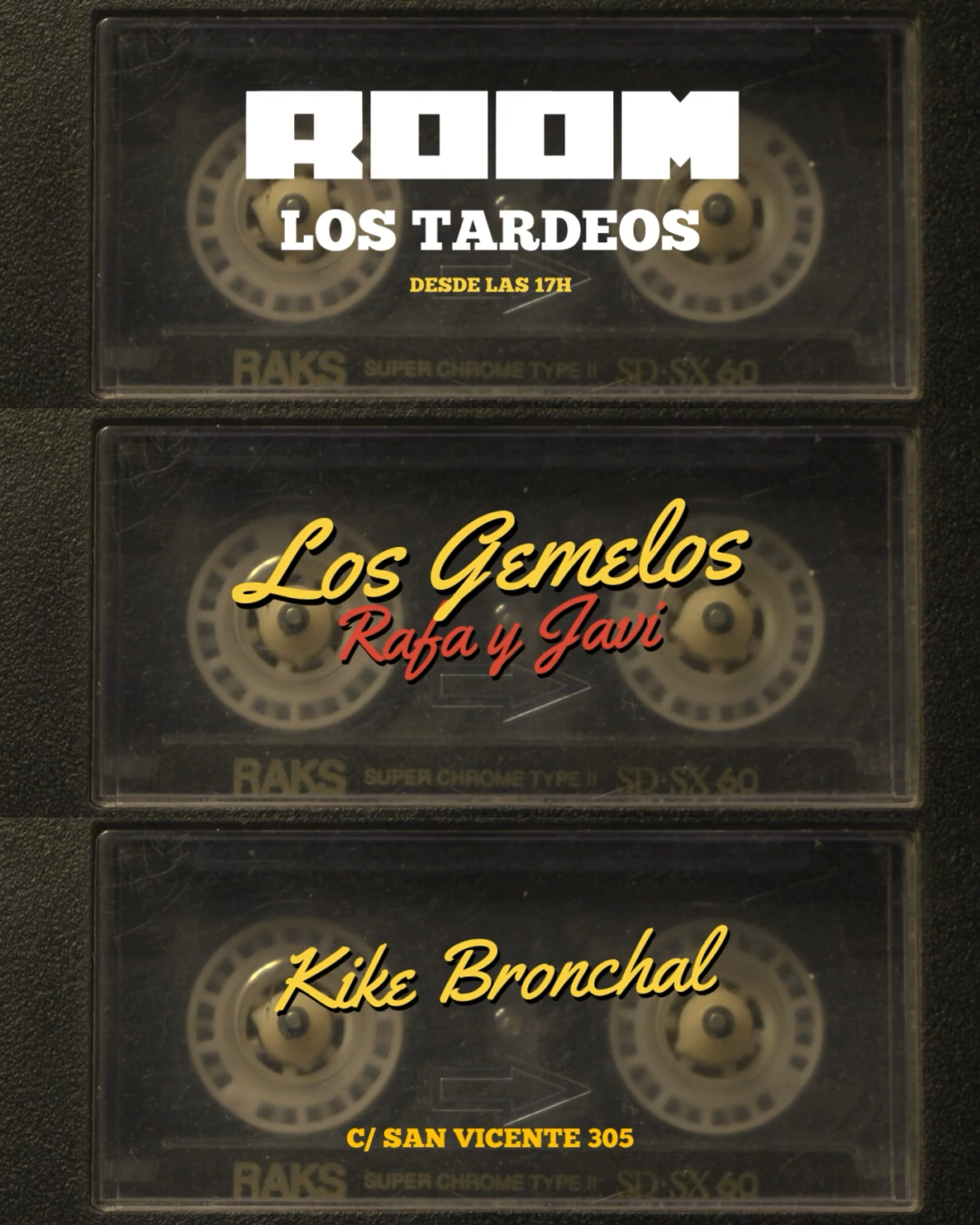 LOS GEMELOS RAFA & JAVI+KIKE BRONCHAL - TARDEOS ROOM