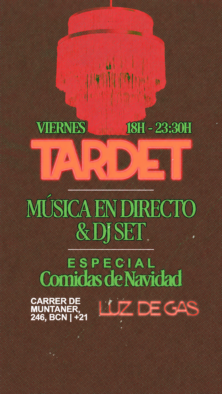 Bild zu VIERNES - TARDET x LUZ DE GAS & SALA B (Especial comidas empresas) in Luz de Gas Barcelona.