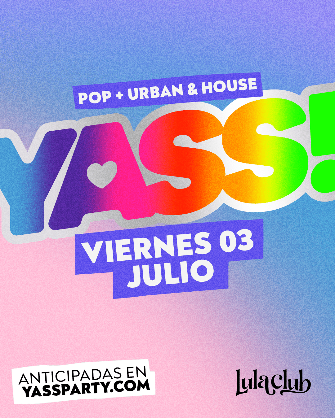 YASS! Party - Madrid - Especial PRIDE 2026 en LULA CLUB